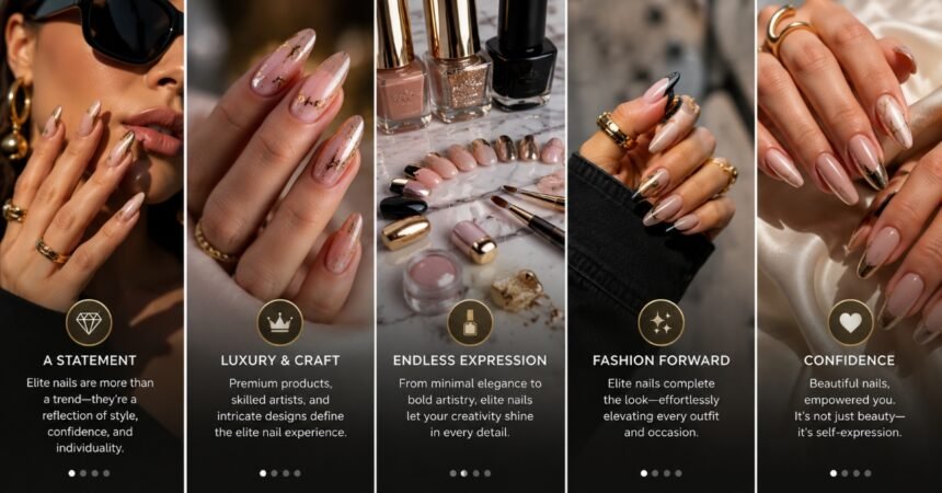 The Rise of Elite Nails in Fashion and Beauty