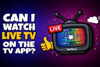 Can I watch live TV on TheTVApp?