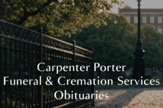Carpenter Porter Funeral & Cremation Services Obituaries